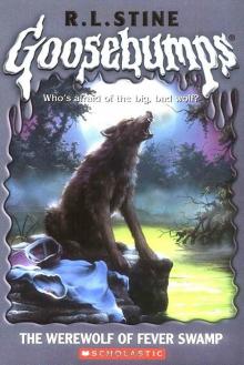 [Goosebumps 14] - The Werewolf of Fever Swamp Read online